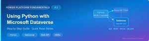 Power Platform Fundamentals #3: Using Python with Microsoft Dataverse ...
